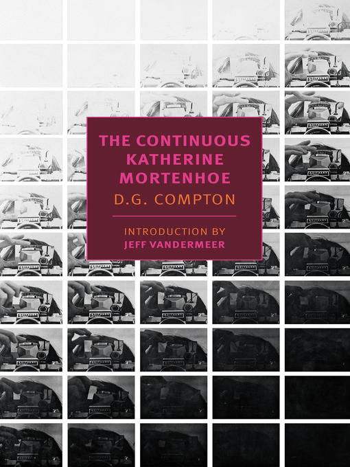 Title details for The Continuous Katherine Mortenhoe by D. G. Compton - Available